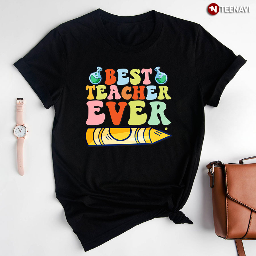Best Teacher Ever Flasks Crayon Back To School T-Shirt