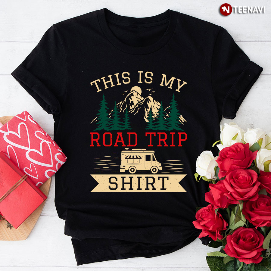 This Is My Road Trip Shirt Camping Lover T-Shirt