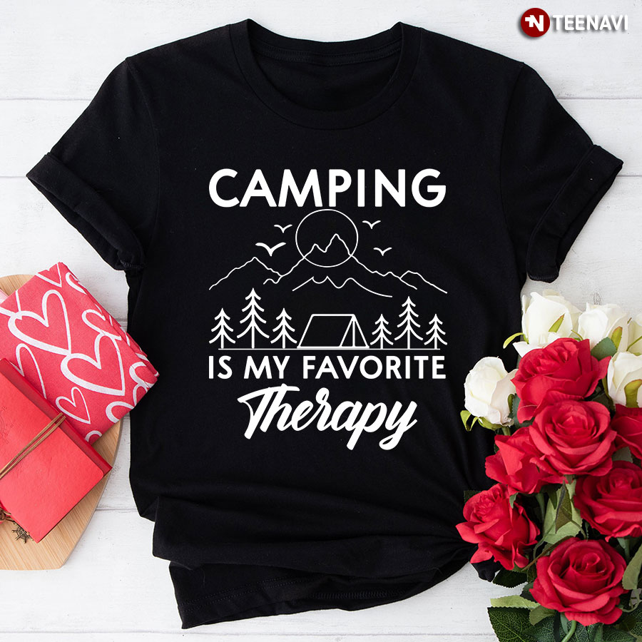 Camping Is My Favorite Therapy T-Shirt