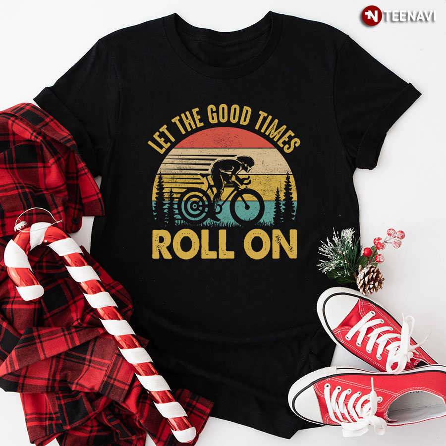 Let The Good Time Roll One Cycling Vintage T-Shirt
