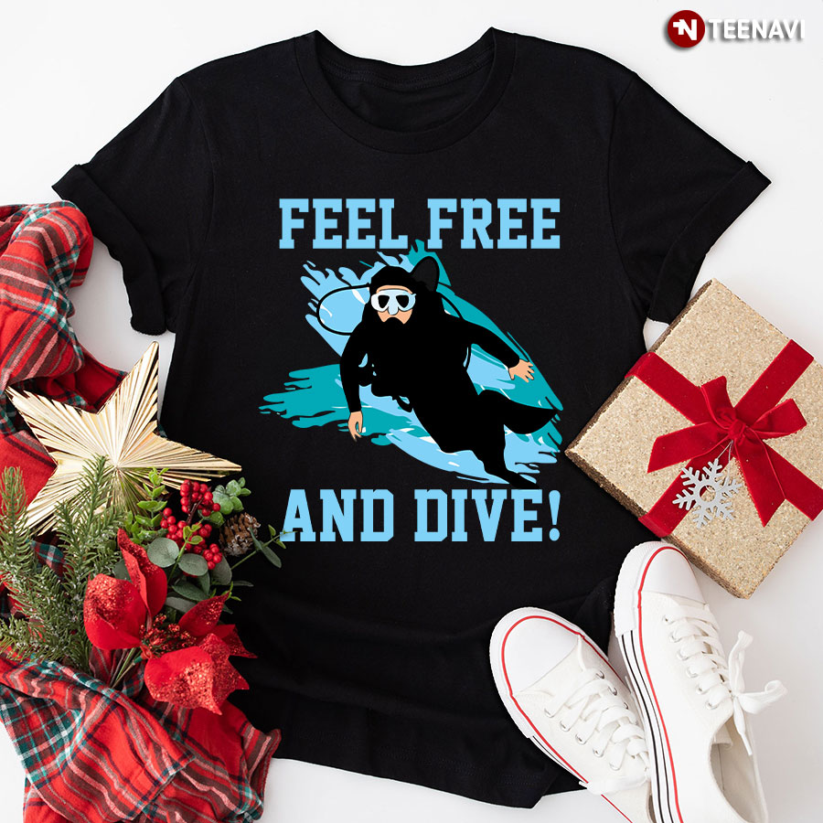 Feel Free And Dive T-Shirt