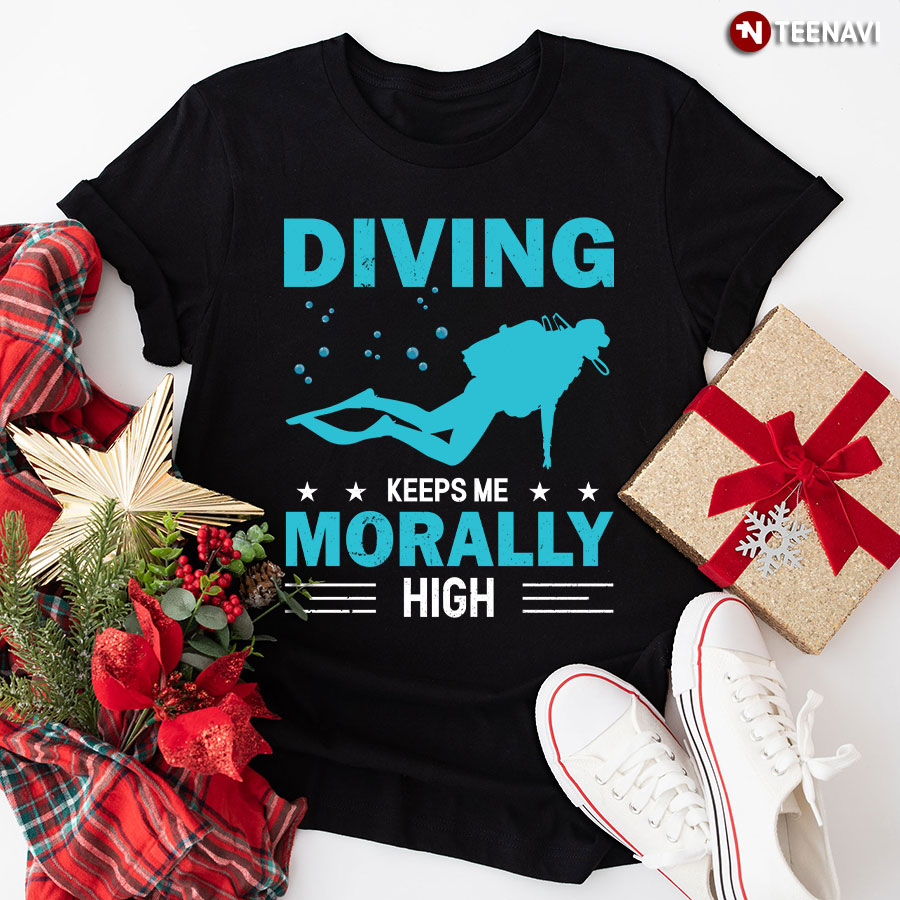 Diving Keeps Me Morally High T-Shirt