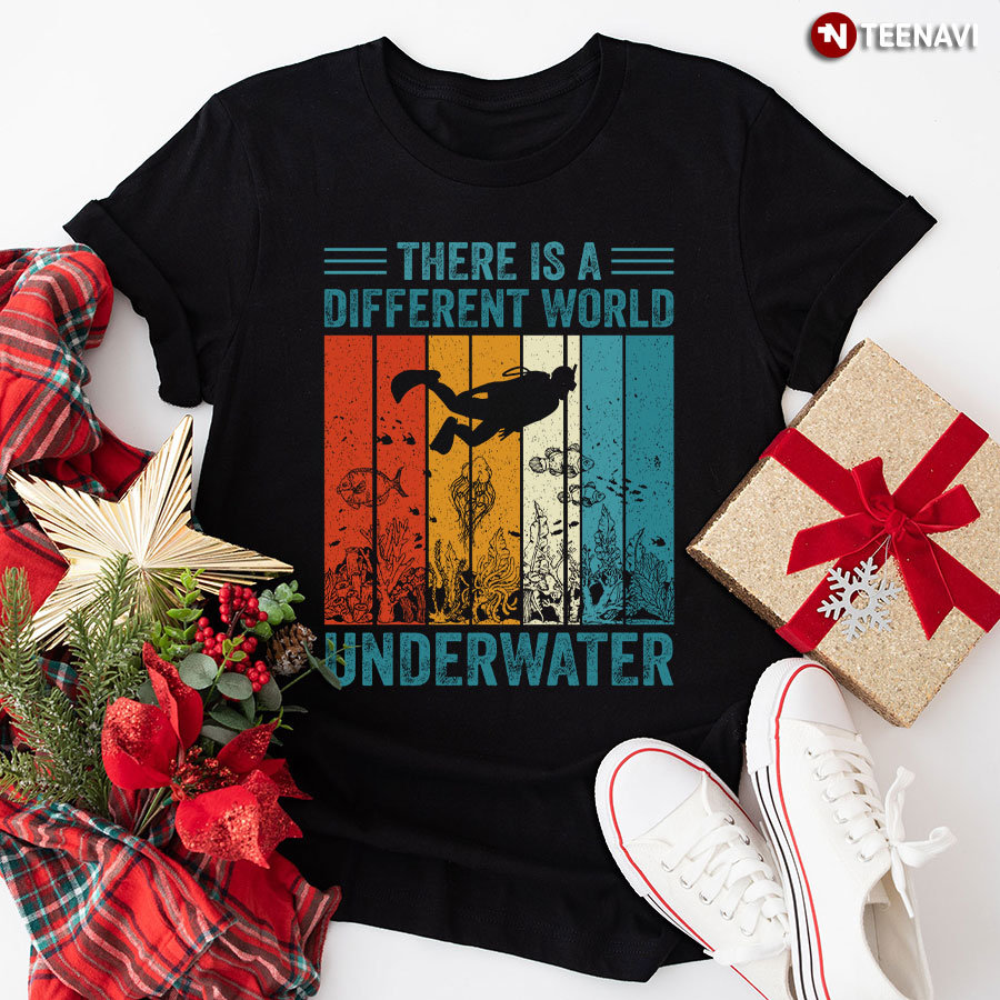 There Is A Different World Underwater Scuba Diving Vintage T-Shirt