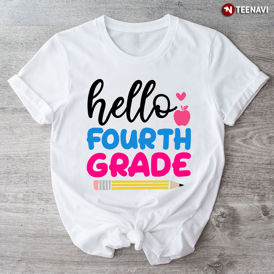 Hello Fourth Grade Apple Pencil Heart Back To School T-Shirt - Women's Tee