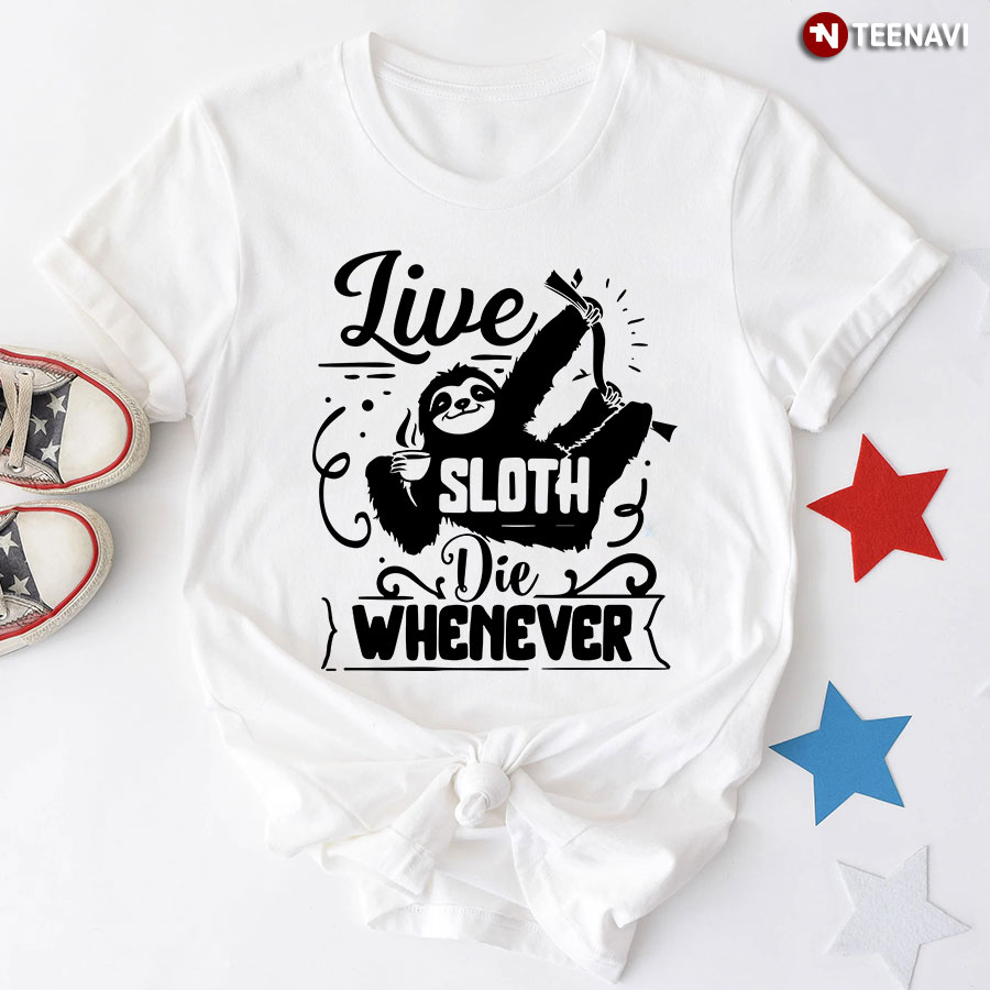 Live Sloth Die Whenever T-Shirt - Kids Tee