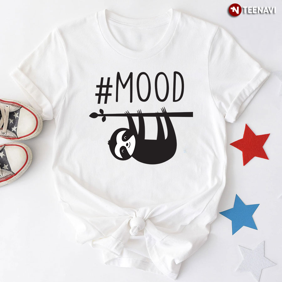 #Mood Sloth T-Shirt - Unisex Tee