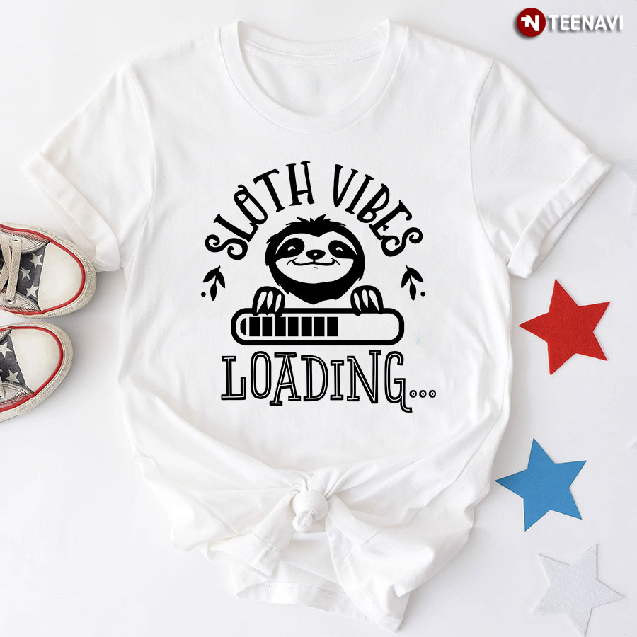 Sloth Vibes Loading T-Shirt - Women's Tee