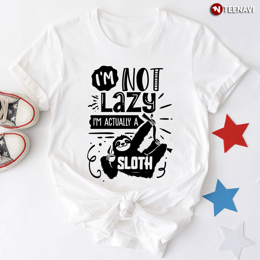 I’m Not Lazy I’m Actually A Sloth T-Shirt - Kids Tee