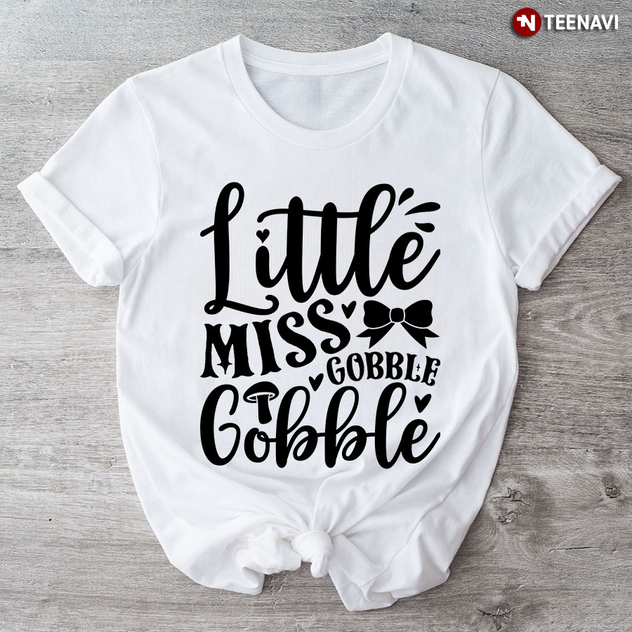 Little Miss Gobble Gobble T-Shirt