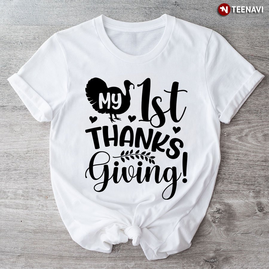 My 1st Thanksgiving Turkey T-Shirt