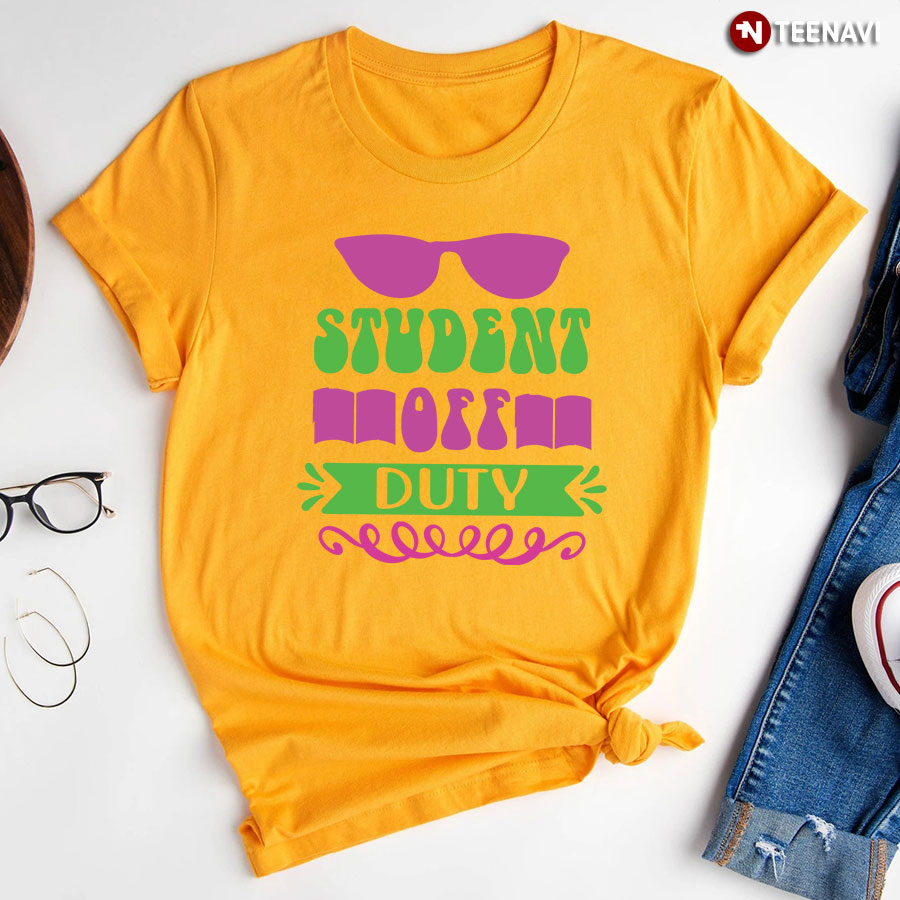 Student Off Duty Sunglasses Books Back To School T Shirt