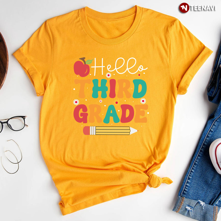 Hello Third Grade Apple Pencil Flower Back To School T Shirt