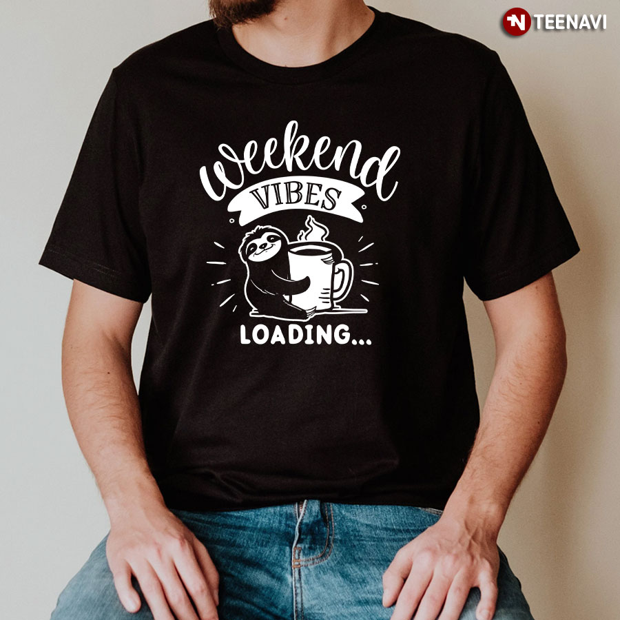 Weekend Vibes Loading Sloth T-Shirt - Black Tee