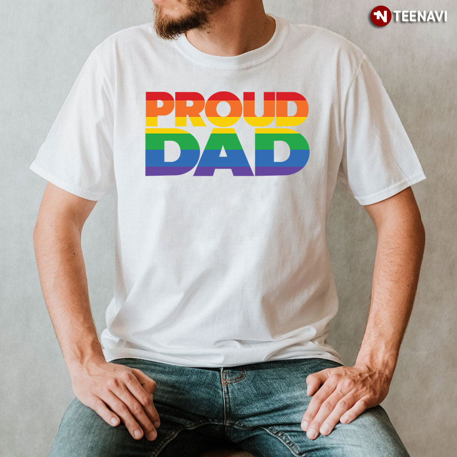 Proud Dad LGBT T-Shirt