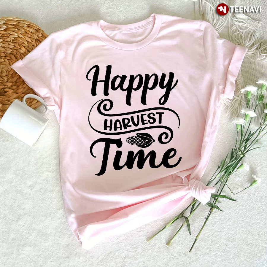 Happy Harvest Time T-Shirt