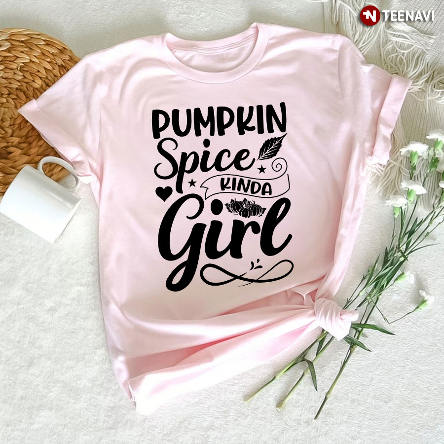 Pumpkin Spice Kinda Girl T-Shirt