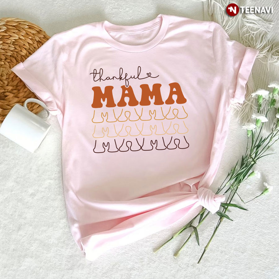 Thankful Mama Fall Vibes T-Shirt