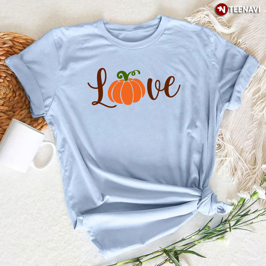 Love Pumpkin Thanksgiving T-Shirt