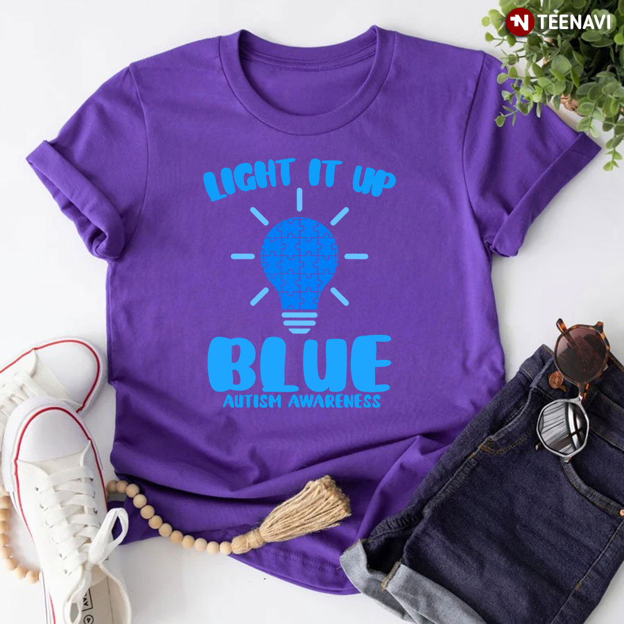 Light It Up Blue Light Bulb Autism Awareness T-Shirt - Unisex Tee Light It Up Blue Light Bulb Autism Awareness T-Shirt - Unisex Tee