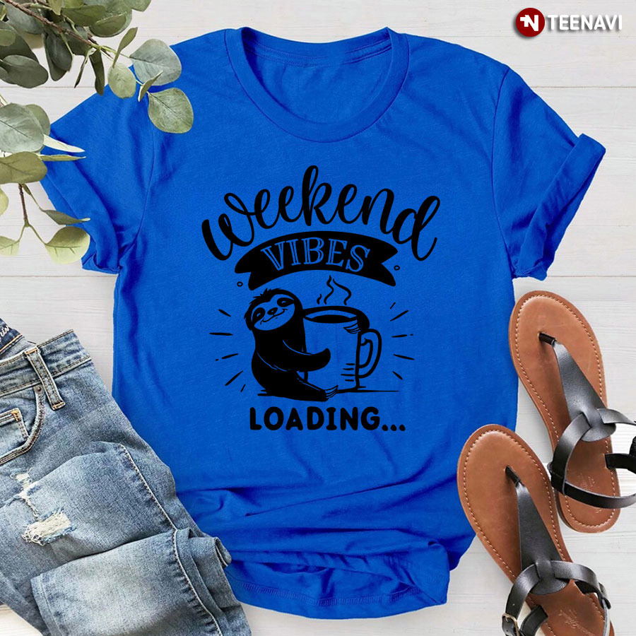 Weekend Vibes Loading Sloth T-Shirt - Small Tee