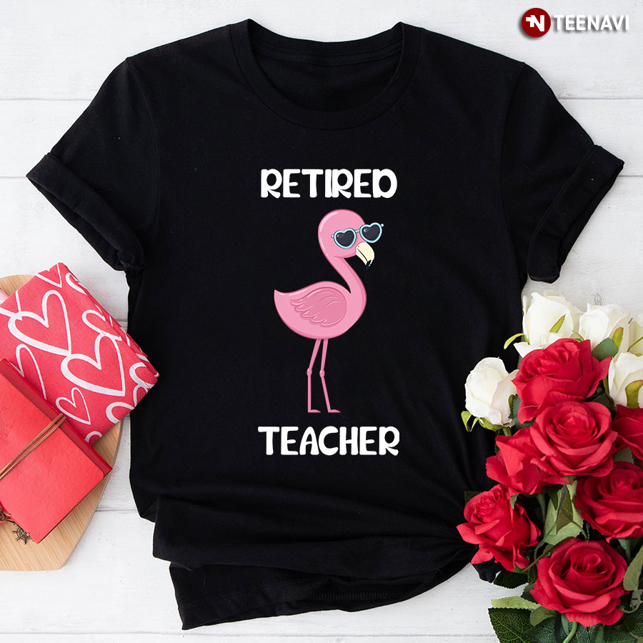 Retired Teacher Flamingo T-Shirt - Black Tee
