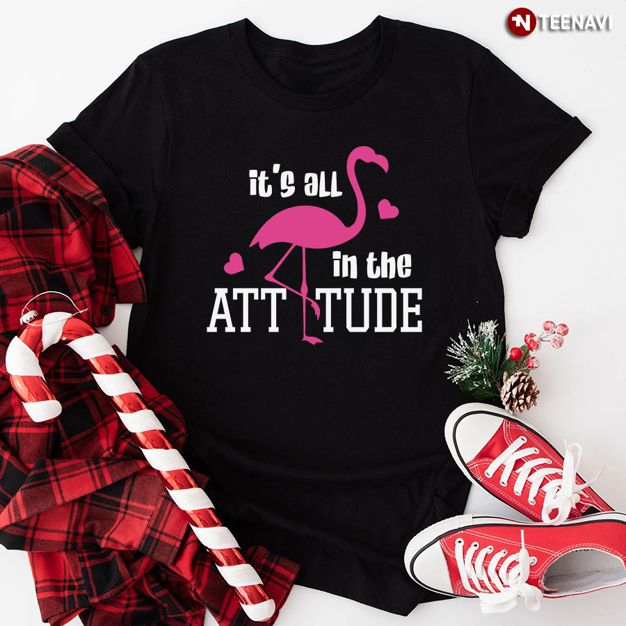 It's All In The Attitude Pink Flamingo Heart T-Shirt