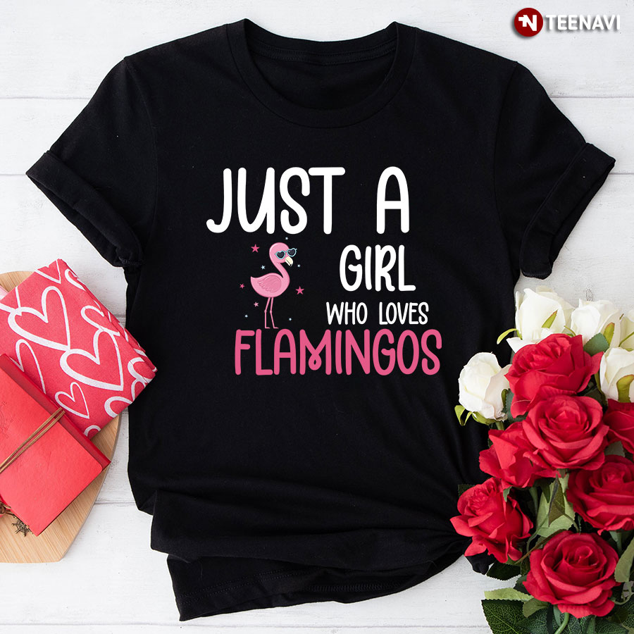 Just A Girl Who Loves Flamingos T-Shirt