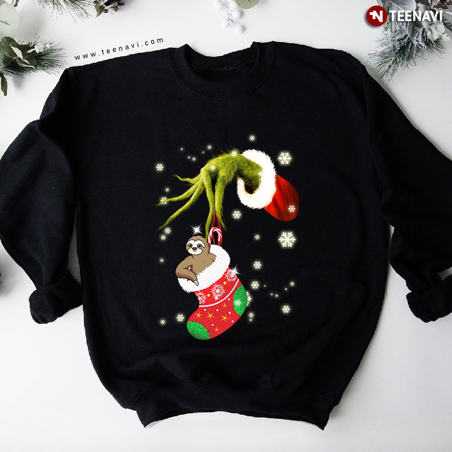 Grinch Hand Sloth In Christmas Stocking How The Grinch Stole Christmas Sweatshirt