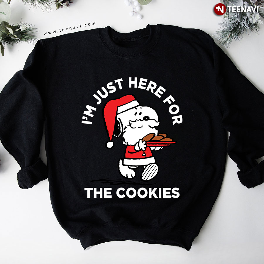 I'm Just Here For The Cookies Peanuts Santa Snoopy Dog Christmas Sweatshirt