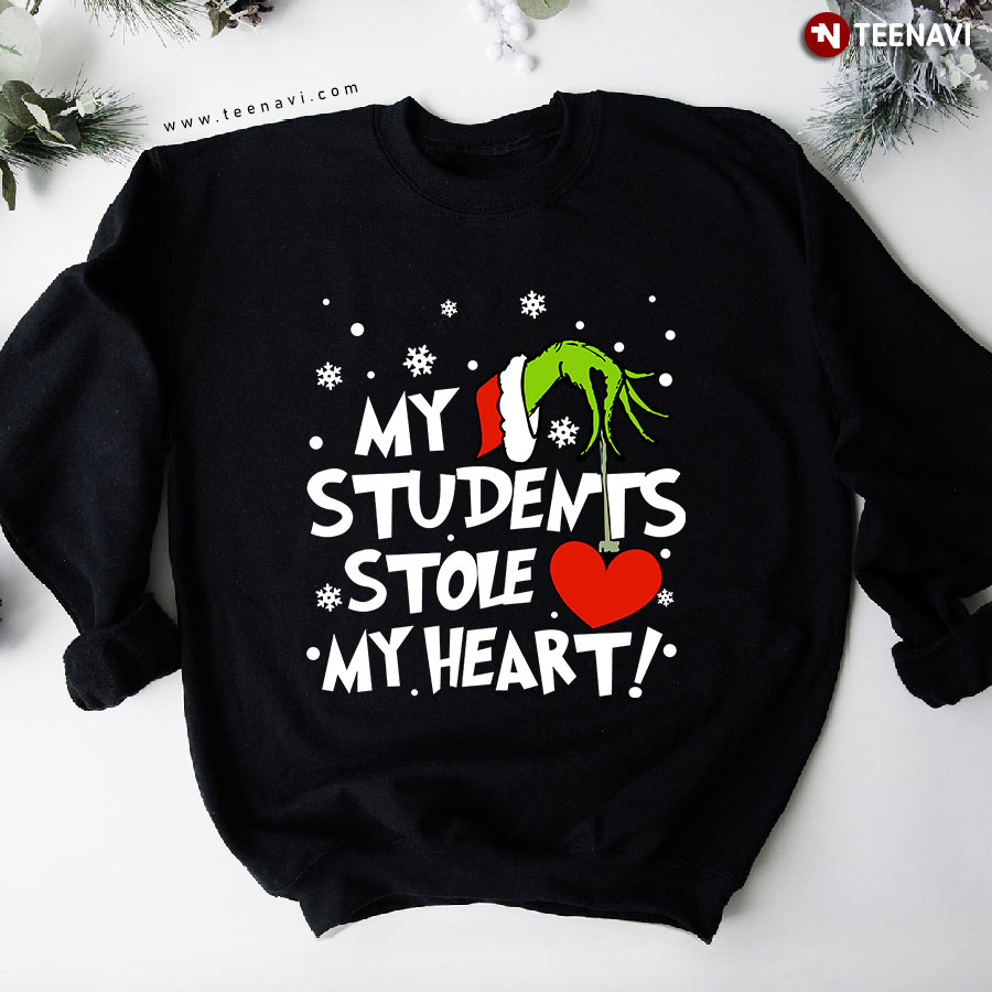 My Students Stole My Heart Grinch Teacher Key Christmas Sweatshirt