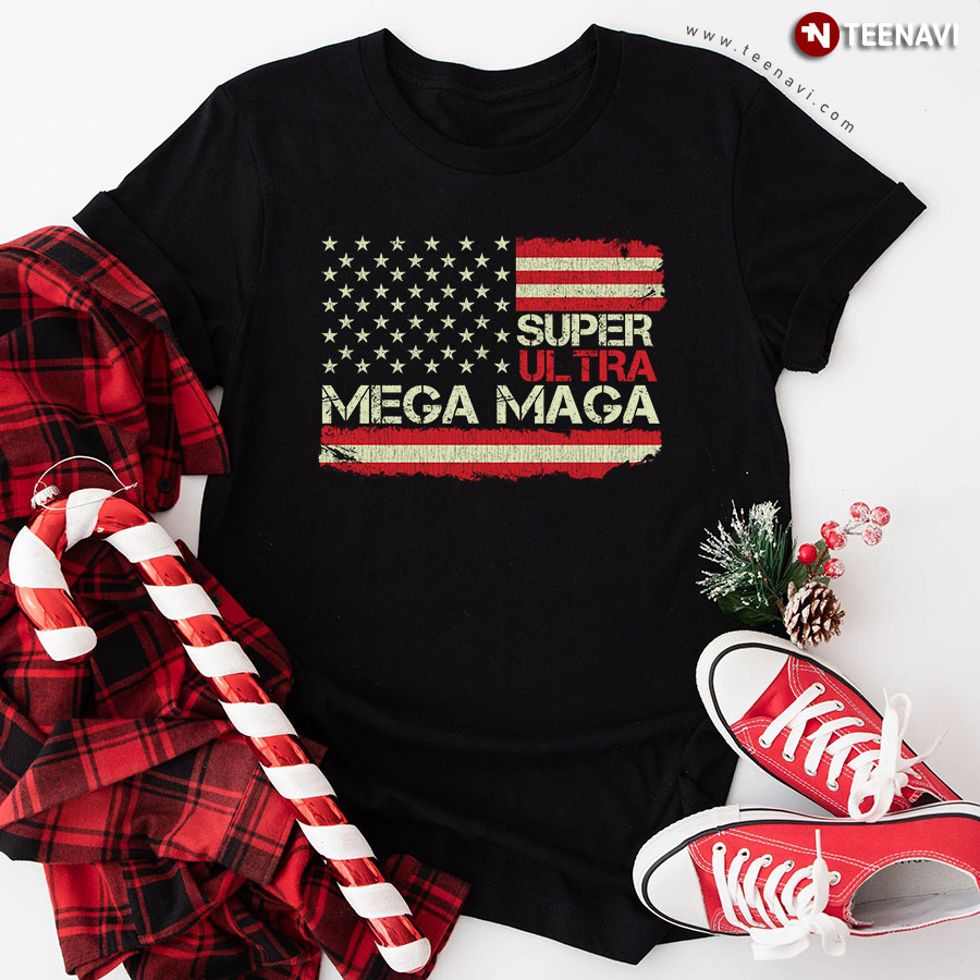 Super Ultra Mega Maga American Flag Anti Biden Pro Trump T-Shirt