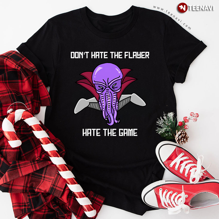 Don't Hate The Player Hate The Game T-Shirt