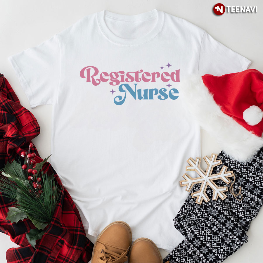 Registered Nurse Nurse Life T-Shirt