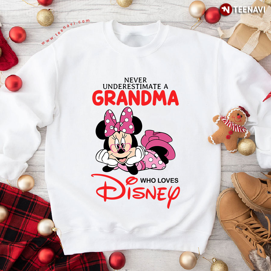 Never Underestimate A Grandma Who Loves Disney Sweatshirt