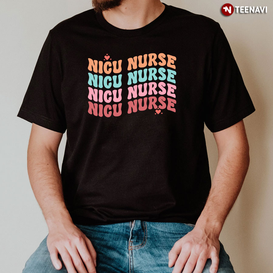 Nicu Nurse Nicu Nurse Nicu Nurse Nicu Nurse T-Shirt