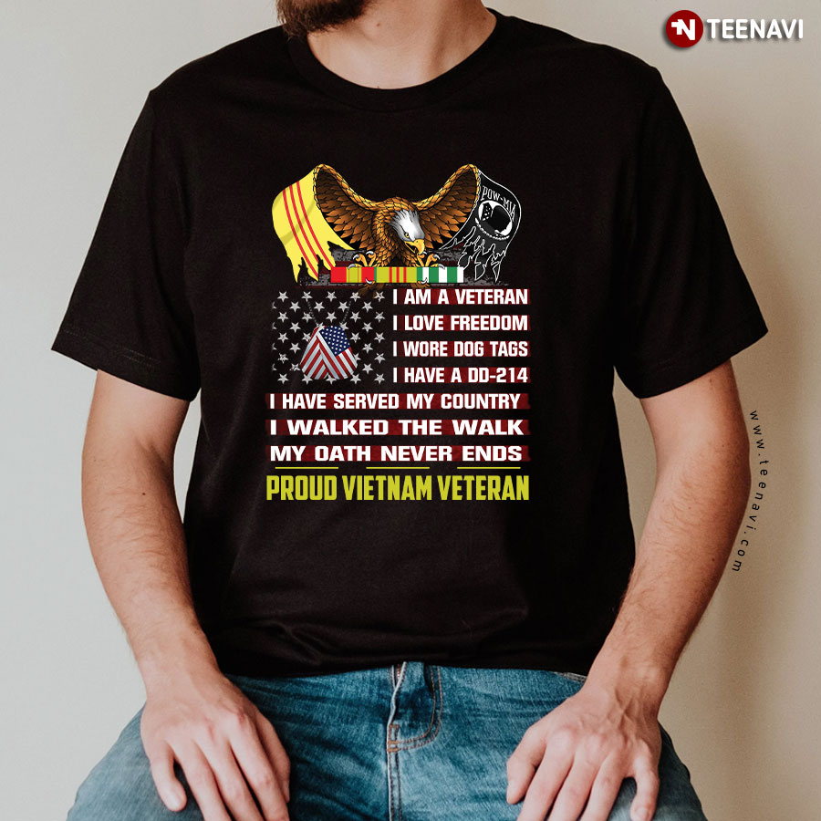 I Am A Veteran I Love Freedom I Wore Dog Tags I Have A DD-214 Proud Vietnam Veteran T-Shirt