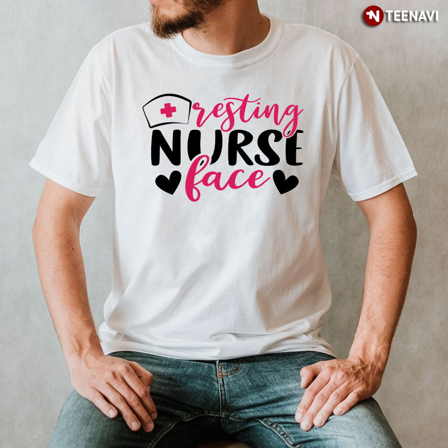 Resting Nurse Face T-Shirt