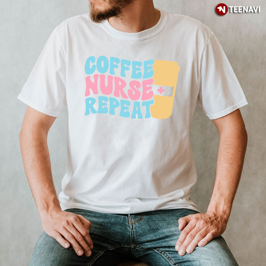 Coffee Nurse Repeat T-Shirt - Plus Size Tee