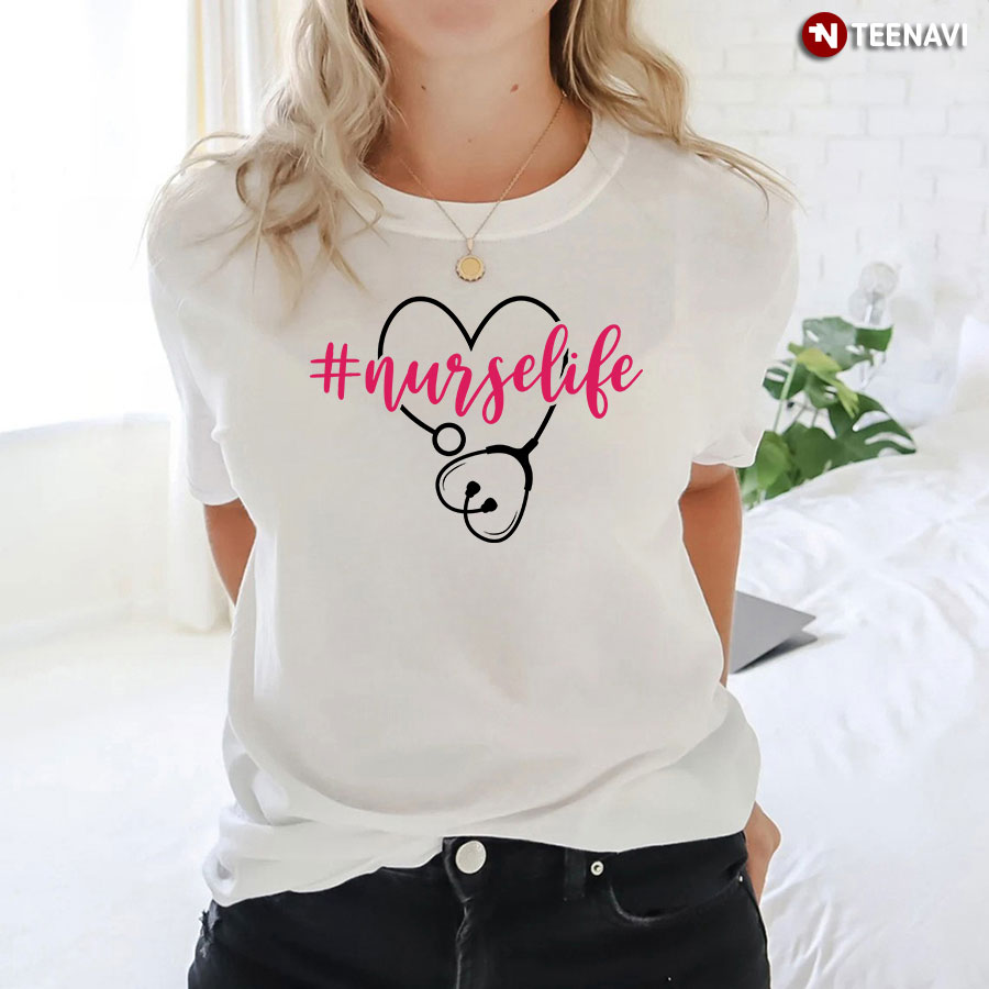 #Nurselife Stethoscope Heart Nurse T-Shirt - Women's Tee