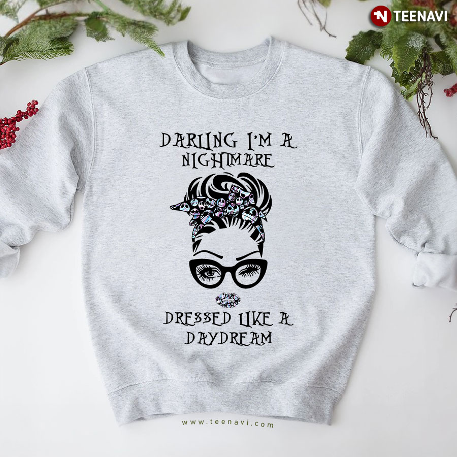 darling ima nightmare dressed like a daydream shirt Darling I'm A Nightmare Dressed Like A Daydream, Quotes Tees" Sticker for  Sale by Pitchou07