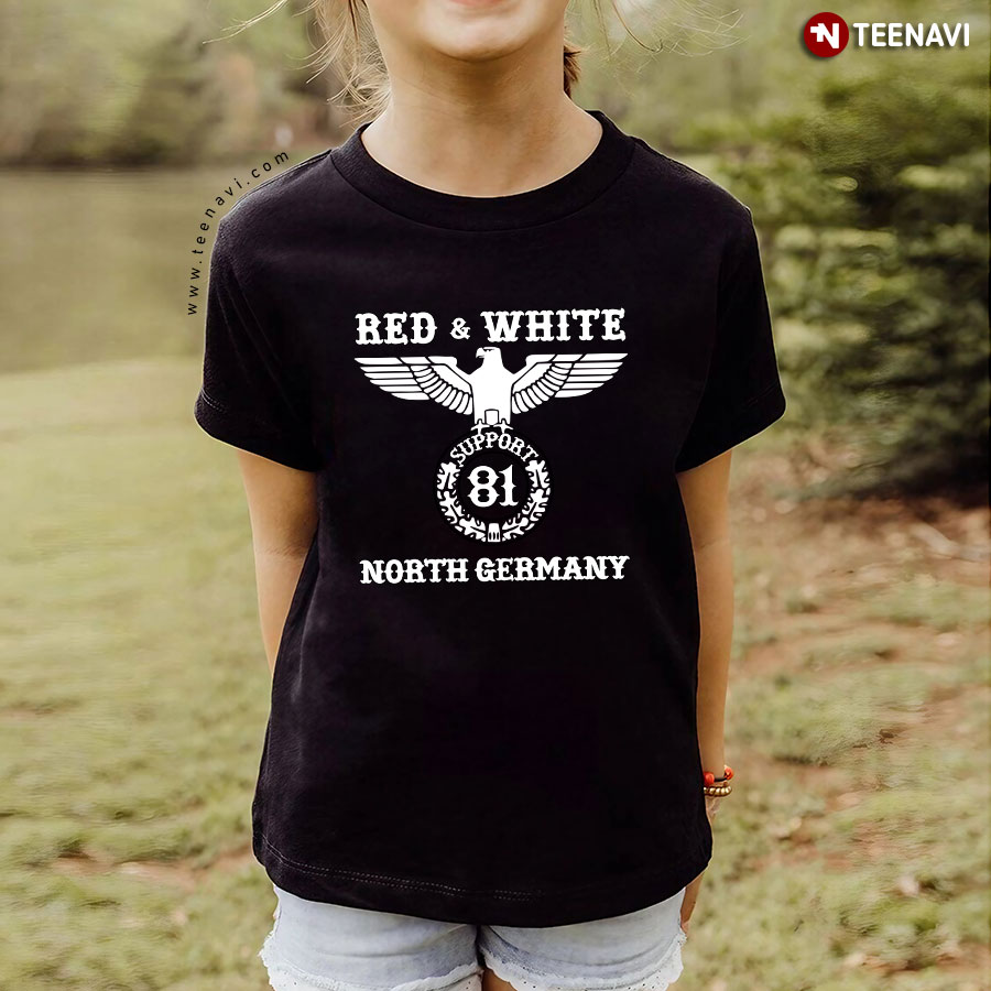 Red & White Support 81 North Germany T-Shirt