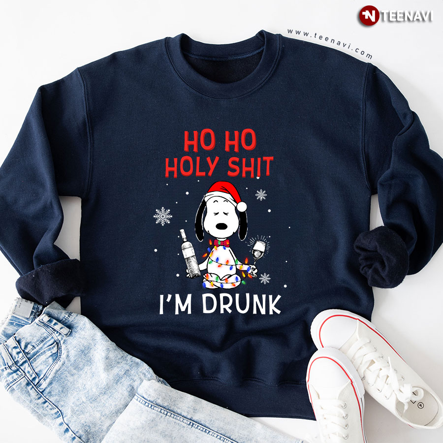 Ho Ho Holy Shit I'm Drunk Santa Snoopy Wine Christmas Sweatshirt