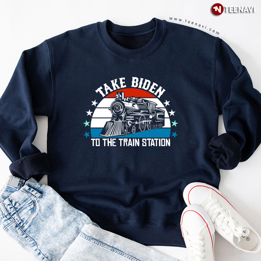 Take Biden To The Train Station Vintage Anti Joe Biden Sweatshirt