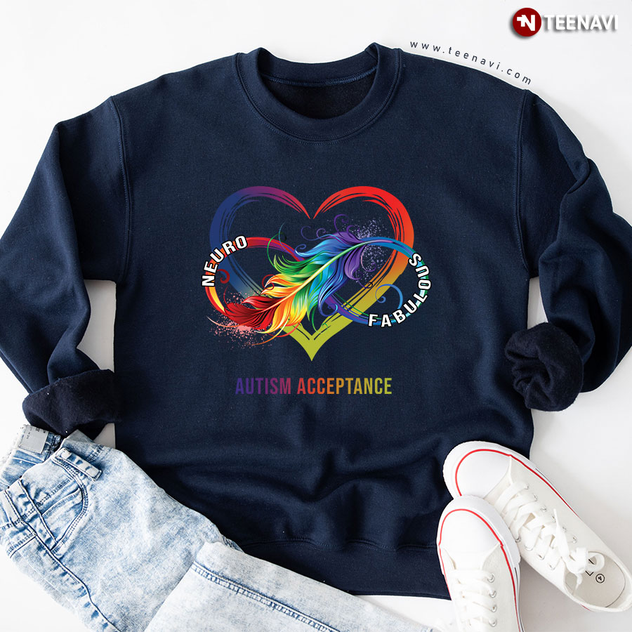 Neuro Fabulous Autism Acceptance Rainbow Heart & Feather Infinity Sign Sweatshirt