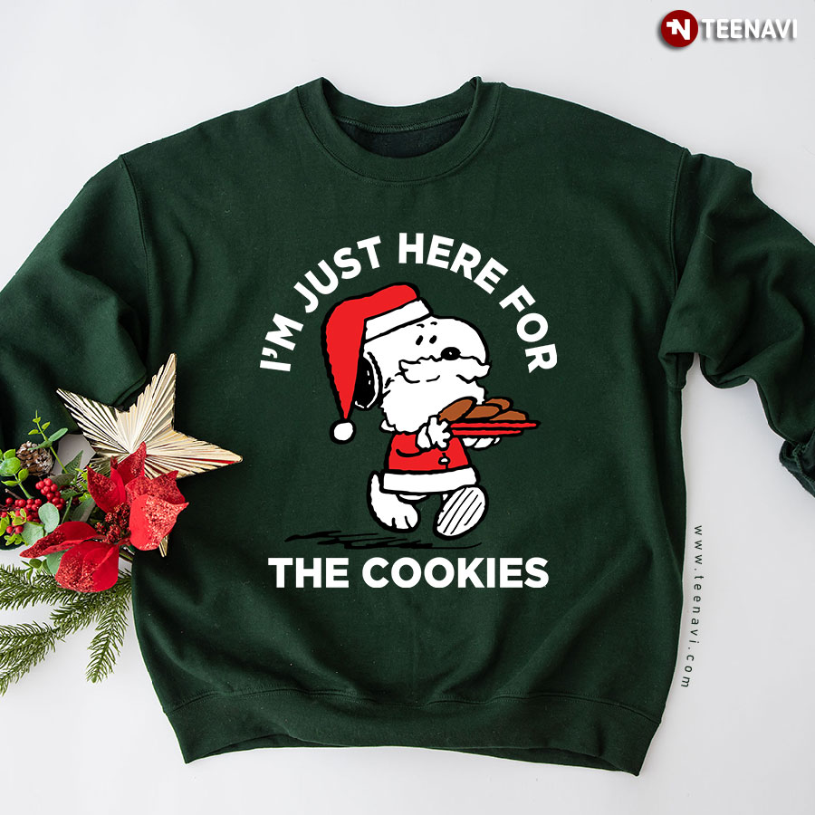I'm Just Here For The Cookies Peanuts Santa Snoopy Dog Christmas Sweatshirt