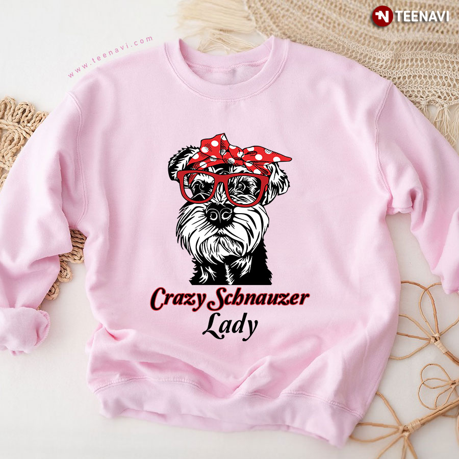 Crazy Schnauzer Lady Dog Lover Sweatshirt