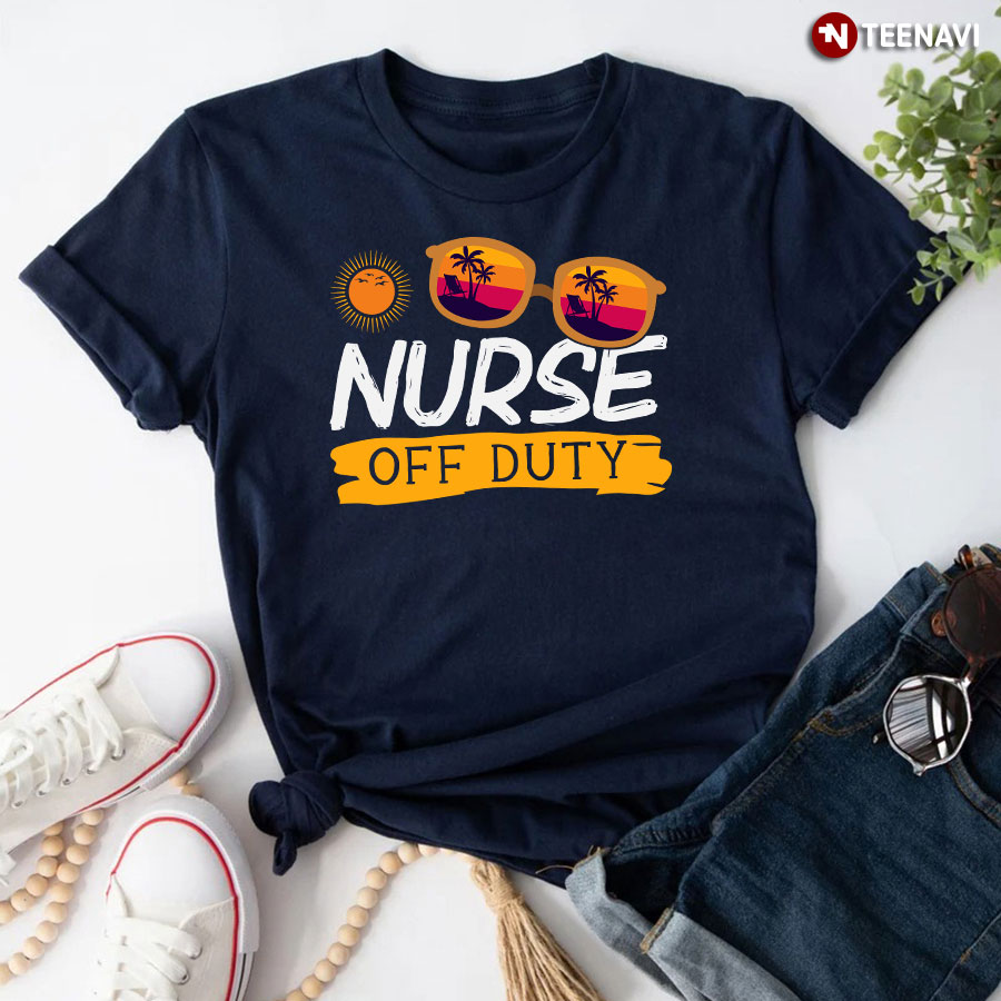 Nurse Off Duty Vintage Glasses Summer Vacation T-Shirt