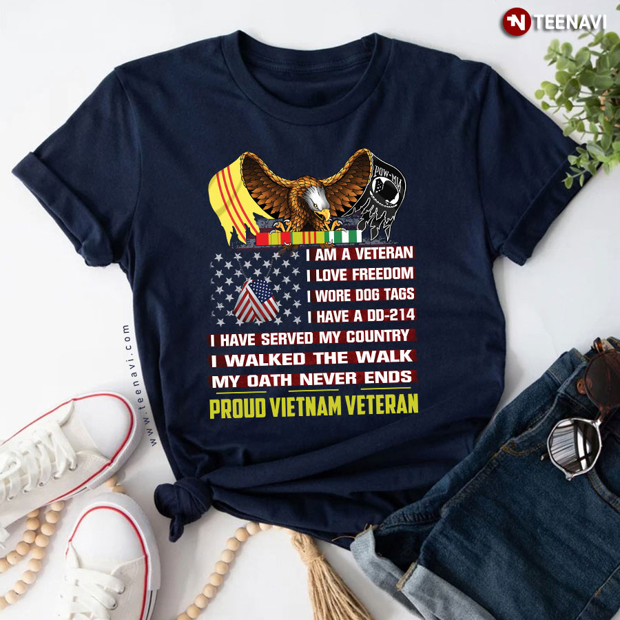 I Am A Veteran I Love Freedom I Wore Dog Tags I Have A DD-214 Proud Vietnam Veteran T-Shirt