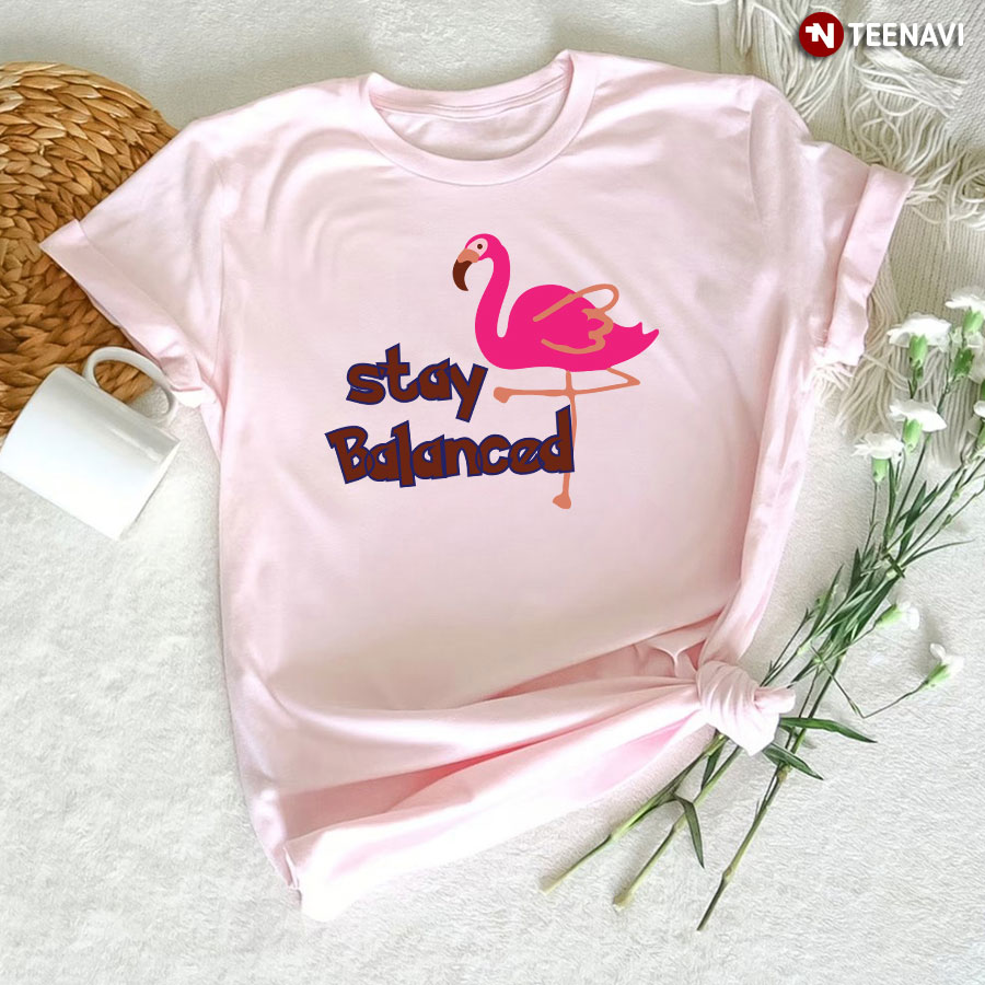 Stay Balanced Lovely Flamingo T-Shirt
