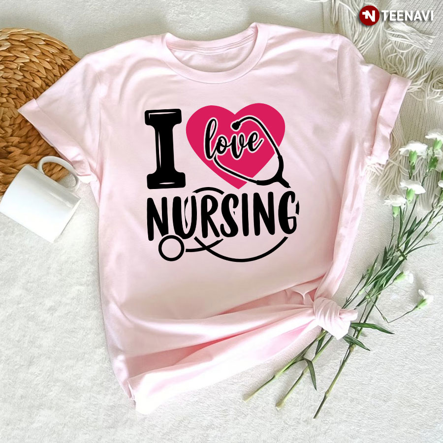 I Love Nursing Stethoscope T-Shirt